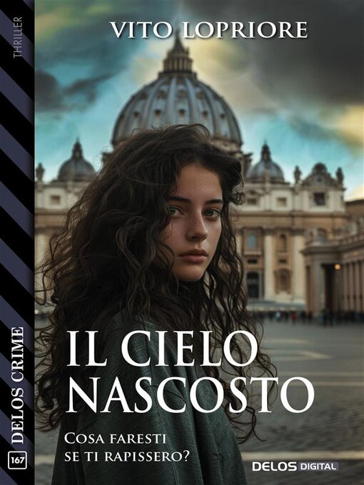 Title details for Il cielo nascosto by Vito Lopriore - Available